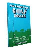 Vad h&auml;nder med golfbollen