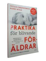 Praktika f&ouml;r blivande f&ouml;r&auml;ldrar : gravidfakta och barnkunskap p&aring; vetenskaplig grund