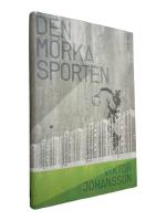 Den m&ouml;rka sporten