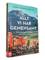 Allt vi har gemensamt : en ber&auml;ttelse om v&auml;nskap och ett delat USA