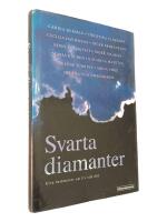 Svarta diamanter : Elva ber&auml;ttelser om liv och d&ouml;d