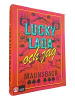 Lucky Lada och jag