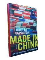 Made in China : Den nya ekonomiska supermakten