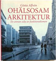 Oh&auml;lsosam Arkitektur - En annan sida av funktionalismen