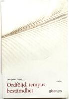 Ordf&ouml;ljd, tempus, best&auml;mdhet, 2 uppl