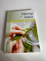 N&auml;ring och h&auml;lsa