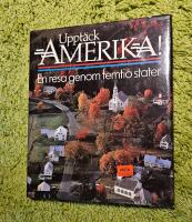 Uppt&auml;ck Amerika! : en resa genom femtio stater