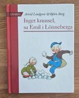 Inget knussel, sa Emil i L&ouml;nneberga