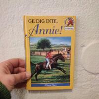 Ge dig inte, Annie!