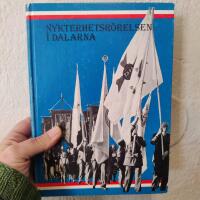Nykterhetsr&ouml;relsen i Dalarna : utgiven till den absolutistiska nykterhetsr&ouml;relsens 100-&aring;rsjubileum i Dalarna 1982