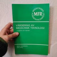 V&auml;rdering av medicinsk teknologi 
