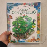 En faktabok om jorden och v&aring;r milj&ouml;