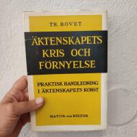 &Auml;ktenskapets kris och f&ouml;rnyelse 