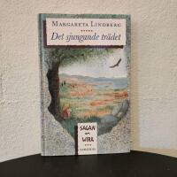 Det sjungande tr&auml;det : sagan om Wira