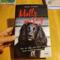 Molly och jag : hur en man och hans hund blev brottsbek&auml;mpare