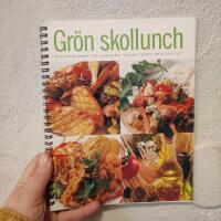 Gr&ouml;n skollunch. Recepten fr&aring;n t&auml;vlingarna "B&auml;sta gr&ouml;na skollunch"