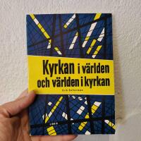 Kyrkan i v&auml;rlden och v&auml;rlden i kyrkan