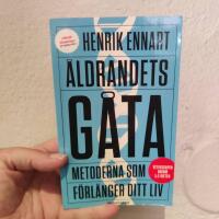 &Aring;ldrandets g&aring;ta : metoderna som f&ouml;rl&auml;nger ditt liv