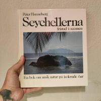 Seychellerna : fristad i oceanen : [en bok om unik natur p&aring; isolerade &ouml;ar]