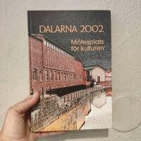 Dalarna 2002, m&ouml;tesplats f&ouml;r kulturen