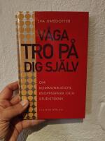 V&aring;ga tro p&aring; dig sj&auml;lv