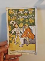 Silfverhvit och T&ouml;rnrosa eller Prinsessan i den sovande skogen