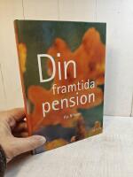 Din framtida pension : specialutg&aring;va f&ouml;r anst&auml;llda inom landsting, kommuner och f&ouml;rsamlingar
