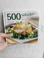 500 sallader : den enda bok med sallader du beh&ouml;ver