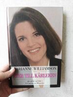 &Aring;ter till k&auml;rleken : om principerna i A course in miracles