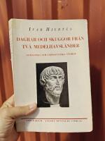 Dagrar och skuggor fr&aring;n tv&aring; medelhavsl&auml;nder - Sicilianska och Tripolitanska studier