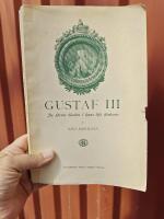 Gustaf III - de f&ouml;rsta bladen i hans lifs historia