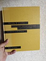 Dialektisk beteendeterapi : f&auml;rdighetstr&auml;ningsmanual