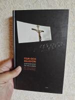 Film och religion : livstolkning p&aring; vita duken