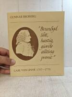 "Brun&ouml;gd, l&auml;tt, hastig, giorde allting promt" : Carl von Linn&eacute; 1707-1778