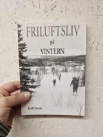 Friluftsliv p&aring; vintern
