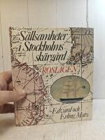 S&auml;llsamheter i Stockholms sk&auml;rg&aring;rd : en bok om historiska platser, om saga och s&auml;gen och litter&auml;ra milj&ouml;er