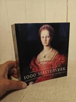 1000 m&auml;sterverk i den europeiska bildkonsten