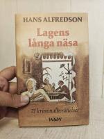 Lagens l&aring;nga n&auml;sa - 21 kriminalber&auml;ttelser