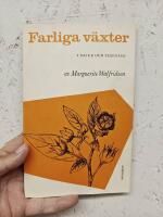Farliga v&auml;xter i natur och tr&auml;dg&aring;rd