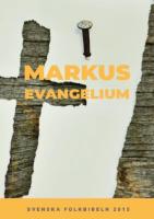 Markus evangelium : Svenska folkbibeln 2015