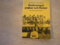 Godmorgon pojkar och flickor - om spr&aring;k och k&ouml;n i skolan