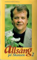 Alls&aring;ng p&aring; Skansen : 60 s&aring;nger