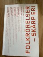 Folkr&ouml;relser - sk&auml;rp er!