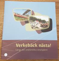 Verkebäck nästa! - Längs det småländska smalspåret