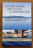 Auf den spuren der letzten sch&auml;renfischer