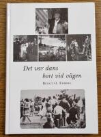 Det var dans bort vid v&auml;gen