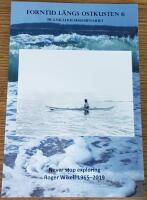 Forntid l&auml;ngs Ostkusten 6: Blankaholmsseminariet 