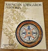 Kring en lotsg&aring;rds historia