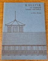 K&auml;llvik en sm&aring;l&auml;ndsk brunns- och badort