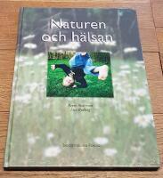 Naturen och h&auml;lsan